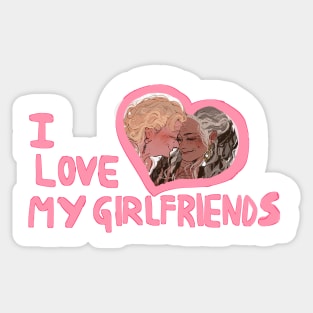 I love my girlfriends Ed and Stede Sticker